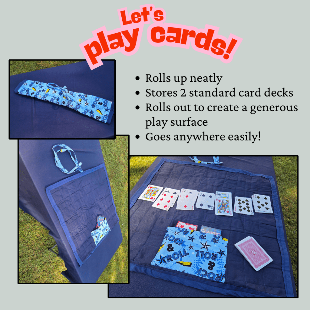 Roll-up card carrier and play surface. Travel, portable. Pocket stores 2 standard decks of playing cards. Rolls out to create playing surface. Ties up to keep cards tucked safely inside. Goes almost anywhere! Blue rock-n-roll theme fabric.