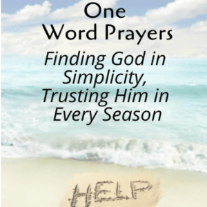 one word prayer