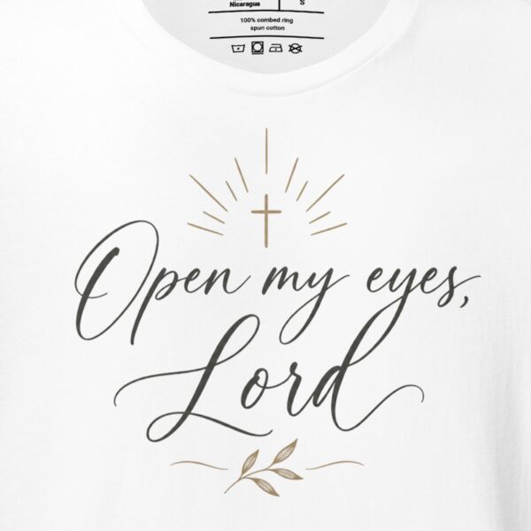 Open My Eyes, Lord Christian T-Shirt | Psalm 119:18 Prayer Tee | Bible Study Shirt for Women - Image 2