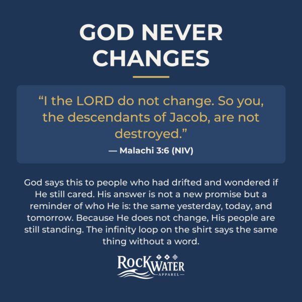 God Never Changes Christian T-Shirt | Malachi 3:6 Faith Tee | Minimalist Bible Verse Shirt for Women & Men - Image 8