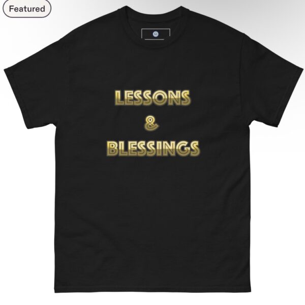 Lessons & Blessings Christian Graphic Tee, Inspirational Faith Shirt, 100% Cotton