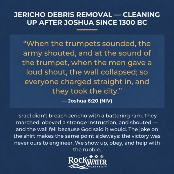 Jericho Debris Removal Funny Christian T-Shirt | Joshua 6:20 Bible Humor Tee | Christian Dad Shirt - Image 3