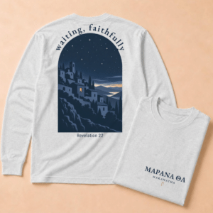 Maranatha: "Come, Lord" Long Sleeve Tee