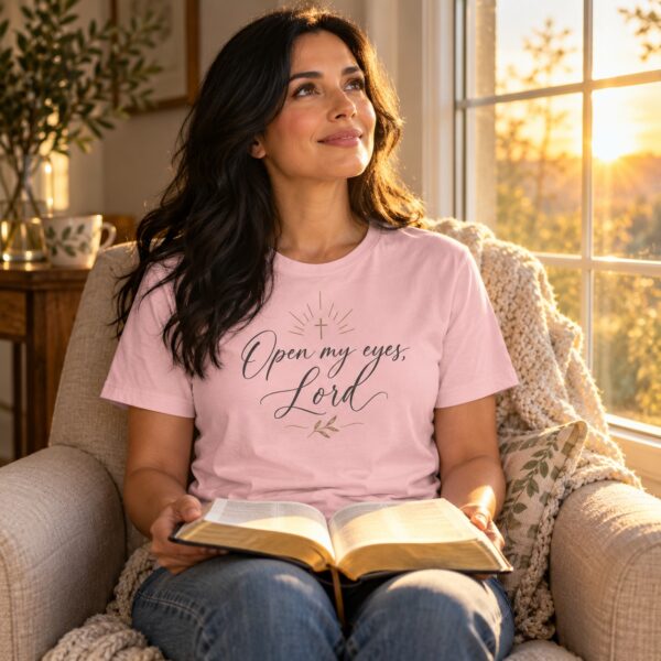 Open My Eyes, Lord Christian T-Shirt | Psalm 119:18 Prayer Tee | Bible Study Shirt for Women - Image 5